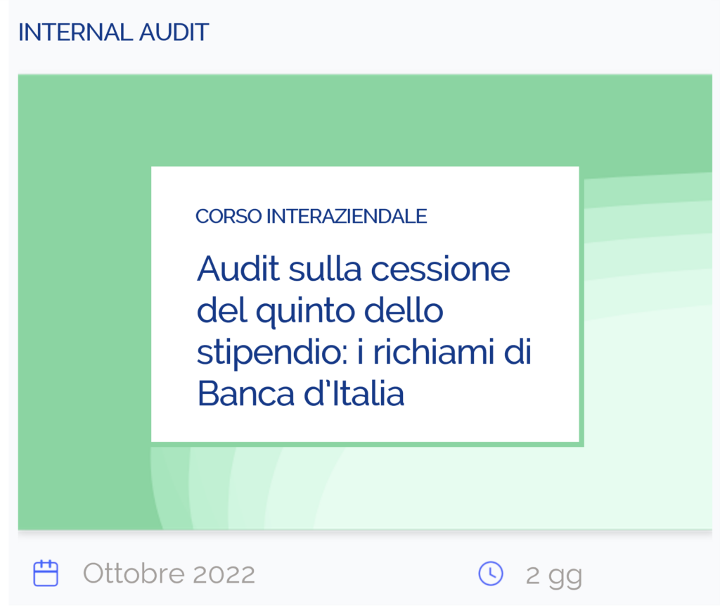 Audit sulla cessione del quinto dello stipendio: i richiami di Banca d’Italia, corso interaziendale, internal audit, ottobre 2022, 2 giorni