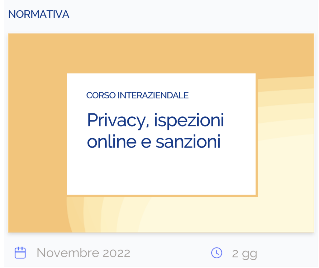 Privacy, ispezioni online e sanzioni, corso interaziendale, normativa, novembre 2022, 2 giorni