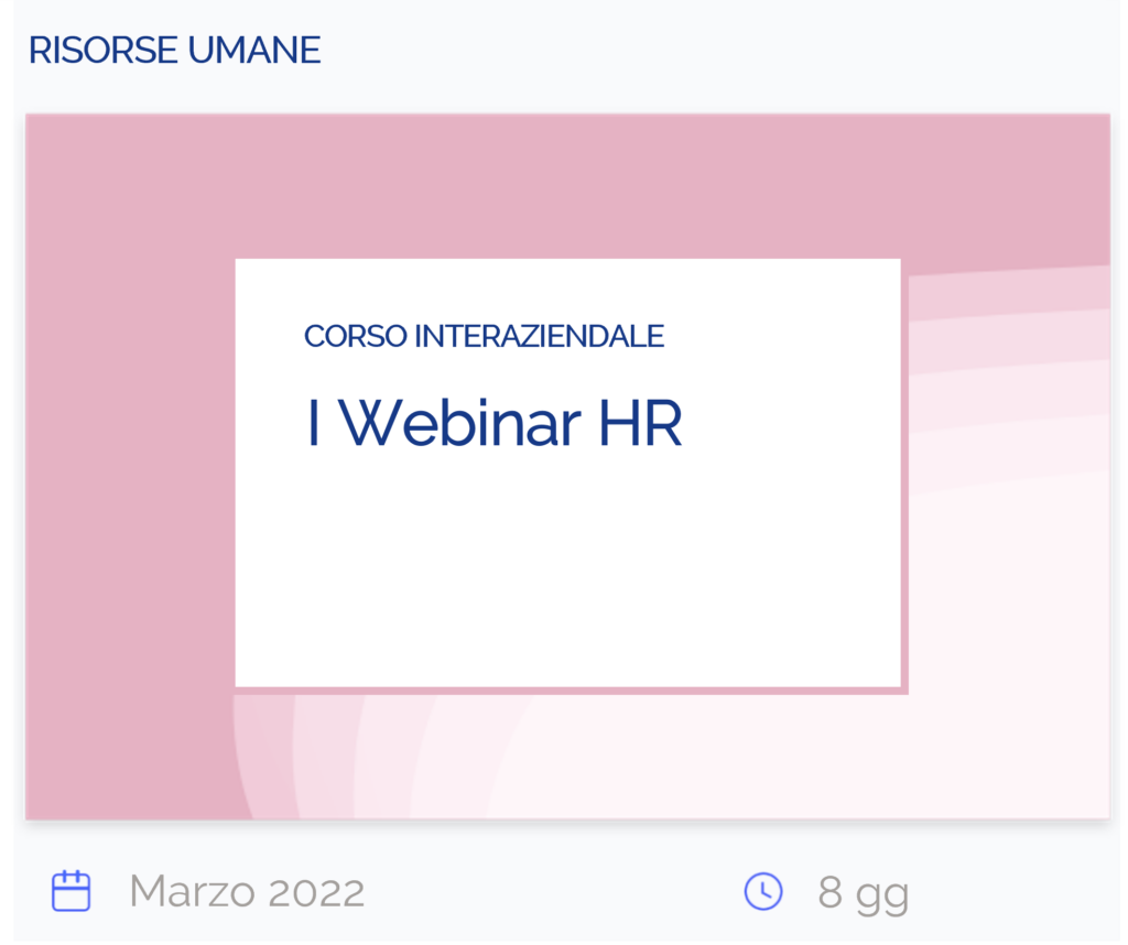 I Webinar HR, corso interaziendale, risorse umane, marzo 2022, 8 giorni