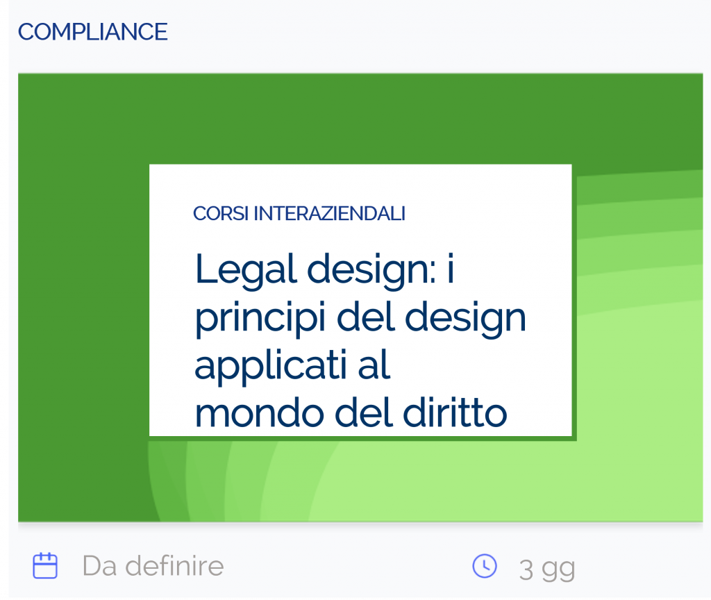 Legal design: i principi del design applicati al mondo del diritto, corso interaziendale, compliance, da definire, 3 gg