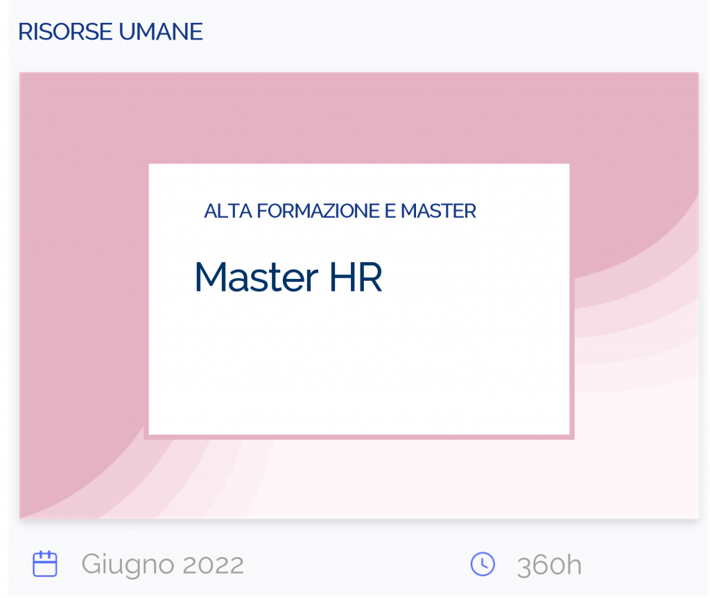 Master HR, alta formazione e master, risorse umane, giugno 2022, 360 h