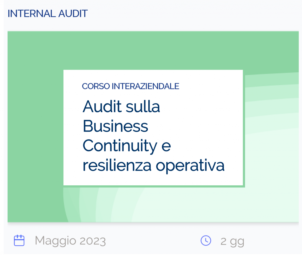 Audit sulla Business Continuity e resilienza operativa, corso interaziendale, internal audit, maggio 2023, 2 giorni