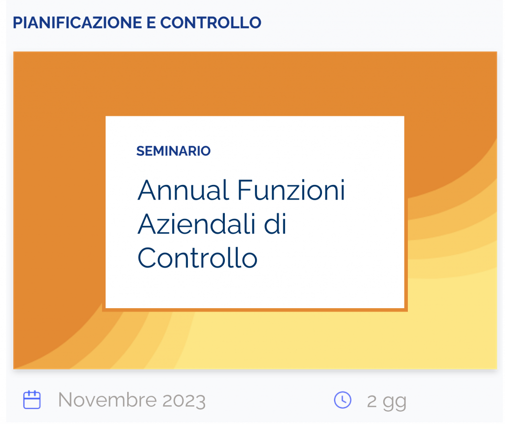 Annual Funzioni Aziendali di Controllo, seminario, pianificazione e controllo, novembre 2023, 2gg