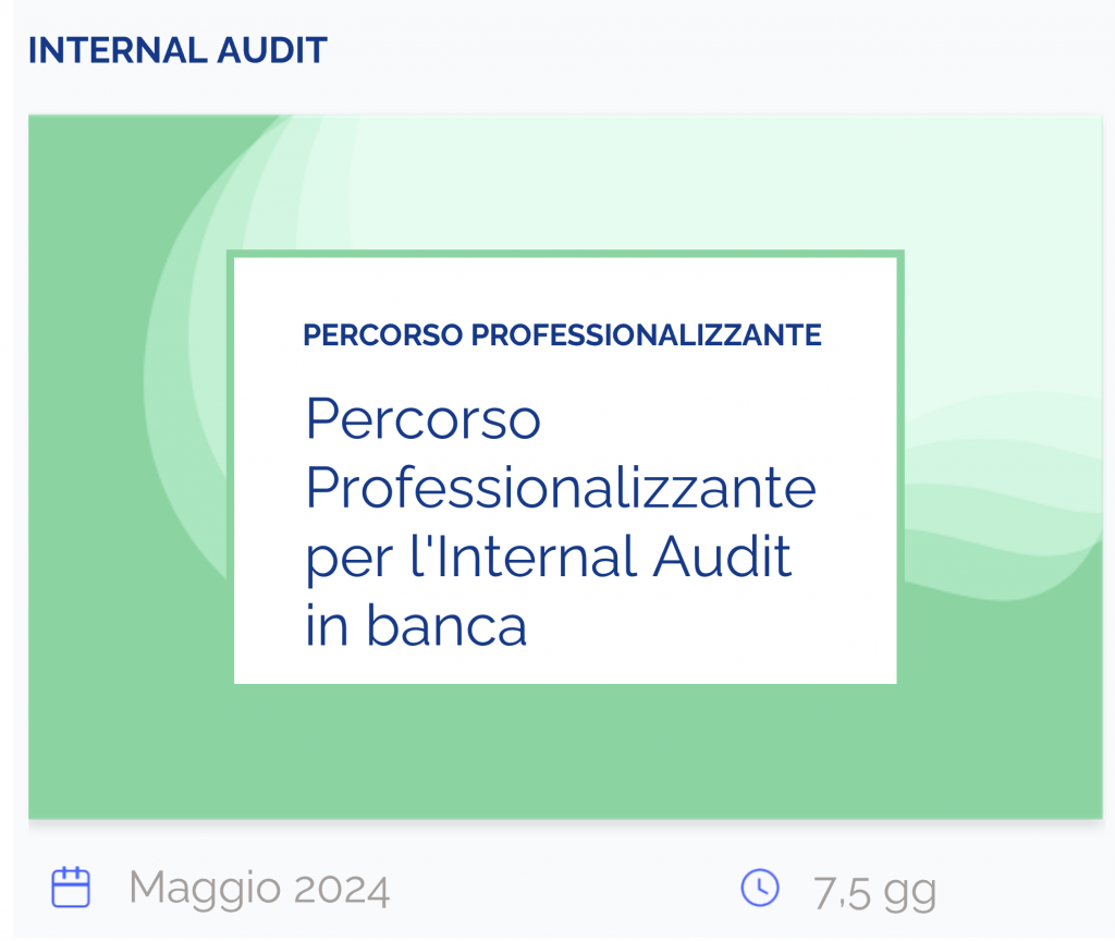 Percorso professionalizzante per l'Internal Audit in banca, percorso professionalizzante, internal audit, maggio 2024, 7,5 giorni