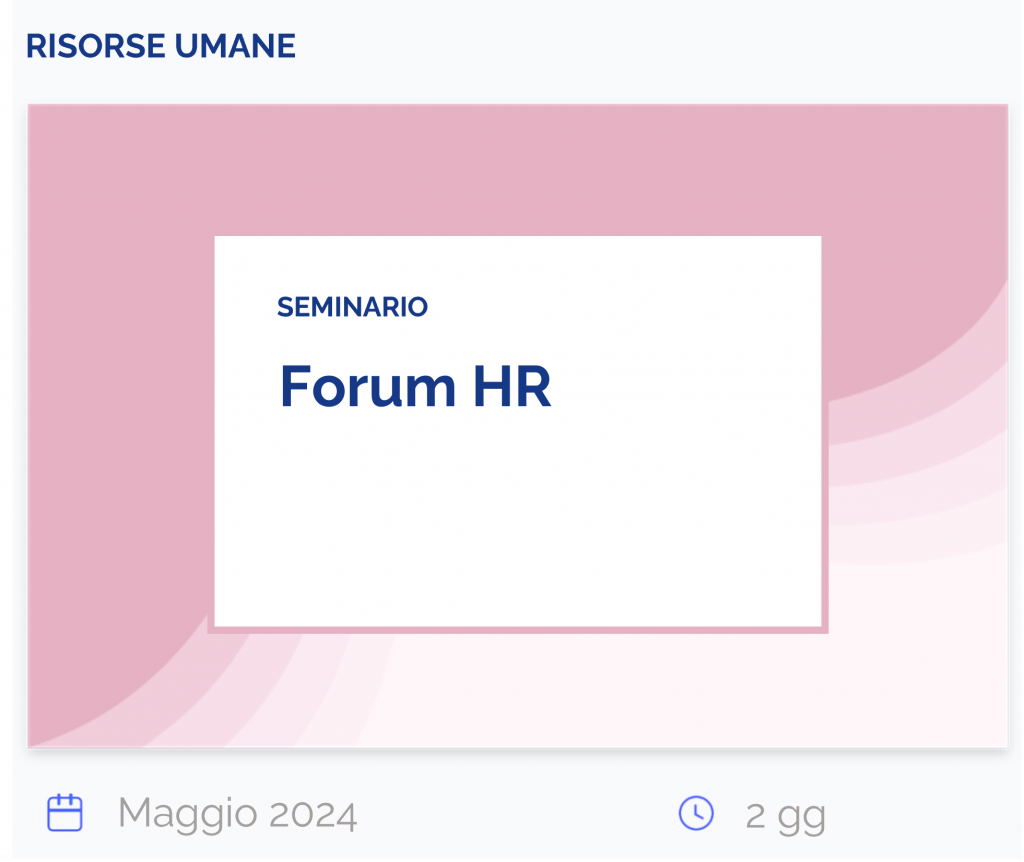 forum hr, seminario, risorse umane, maggio 2024, 2 gg