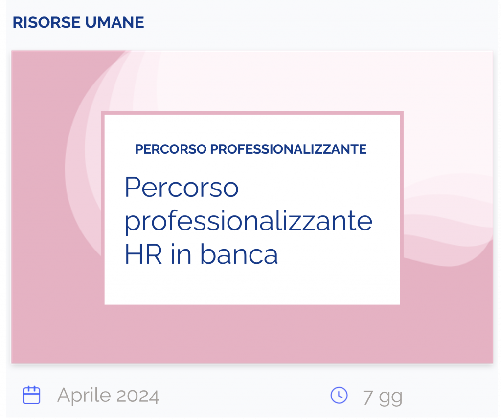 Percorso professionalizzante HR in banca, percorso professionalizzante, aprile 2024, risorse umane, 7 gg