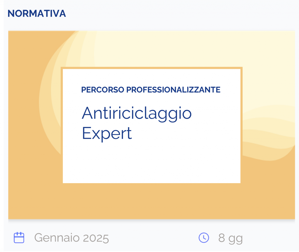 Antiriciclaggio Expert, percorso professionalizzante, normativa, gennaio 2025, 8 giorni