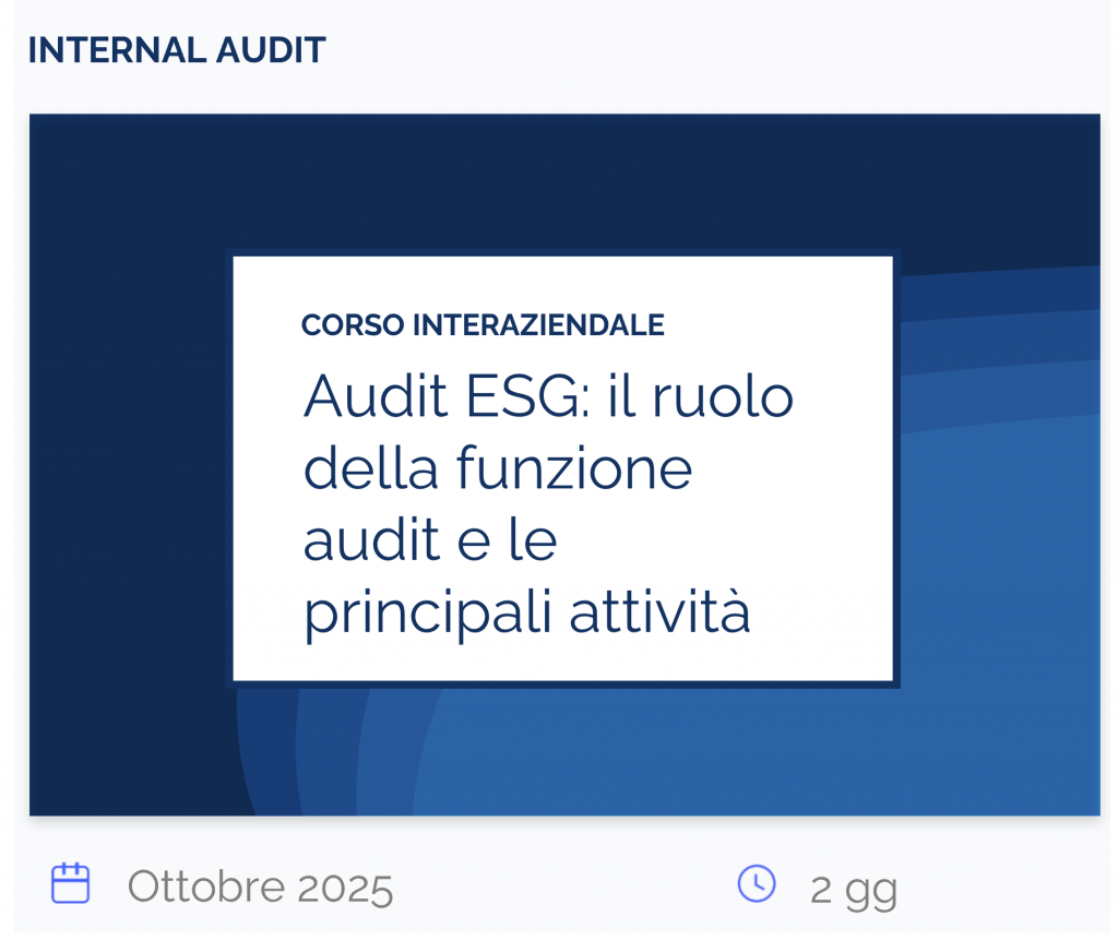 Audit ESG: il ruolo della funzione audit e le principali attività, corso interaziendale, internal audit, ottobre 2025, 2 gg