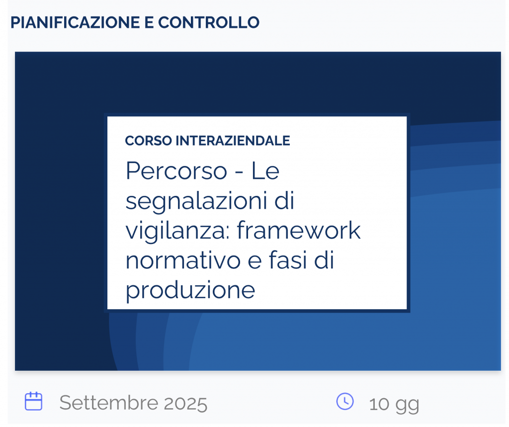 Percorso Le segnalazioni di vigilanza framework normativo e fasi di produzione, corso interaziendale, pianificazione e controllo, settembre 2025, 10 gg