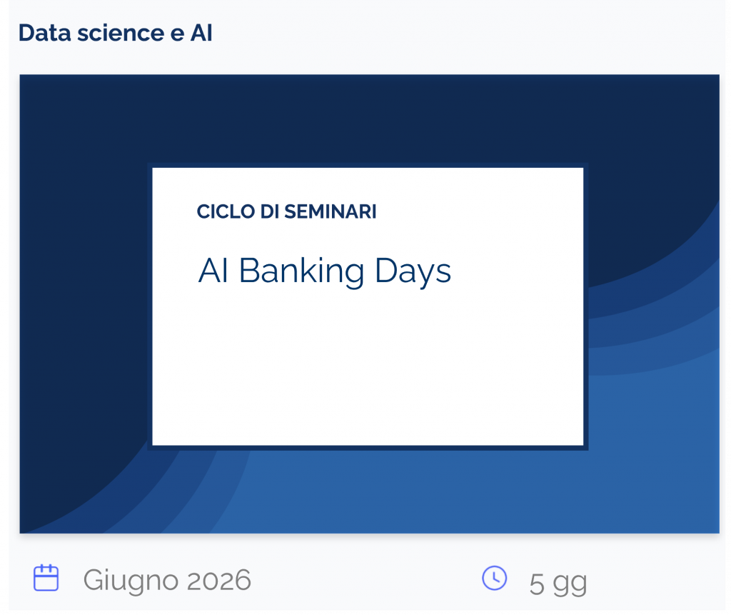 AI Banking Days, ciclo di seminari, Data science e AI, giugno 2026, 5 gg
