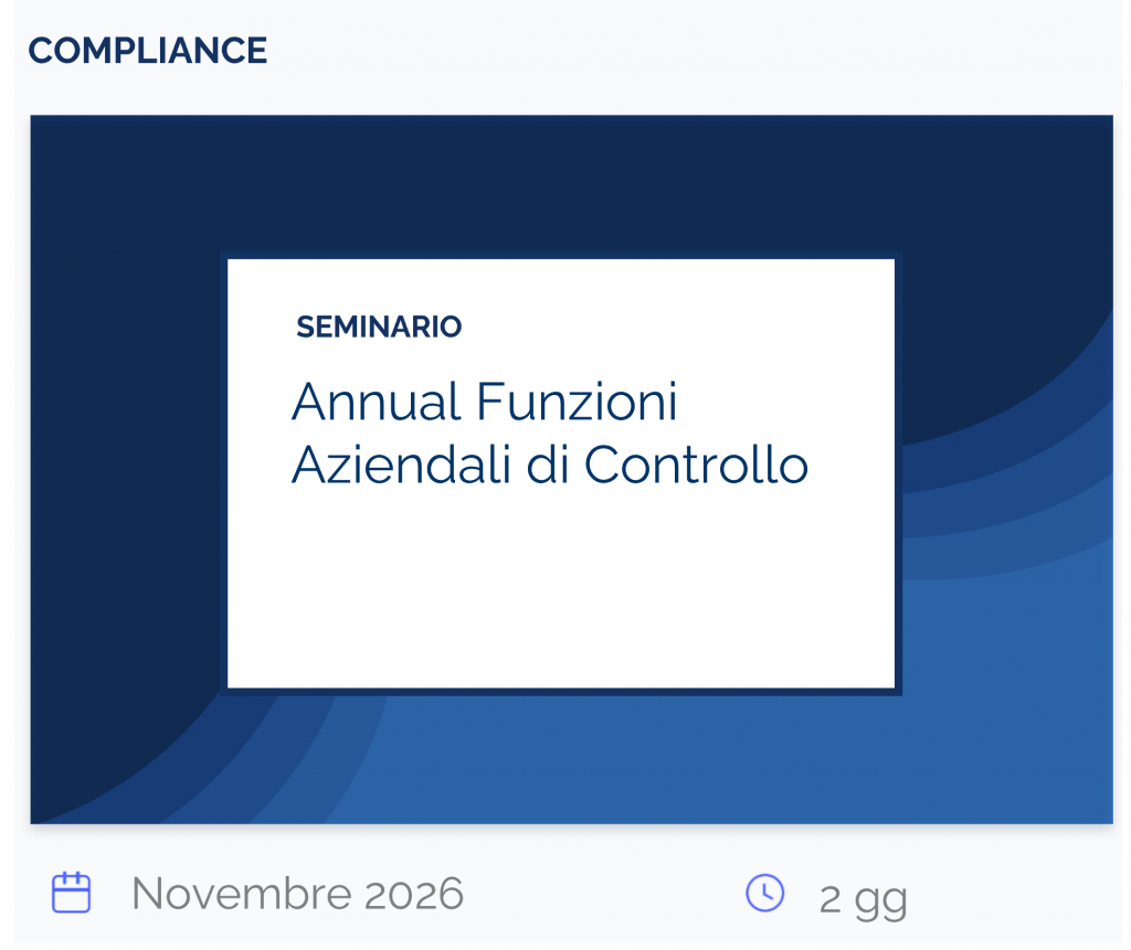Annual Funzioni Aziendali di Controllo, seminario,Compliance, novembre 2026, 2 gg